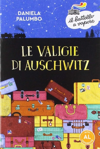 Le valigie di Auschwitz. Ediz. ad alta leggibilità