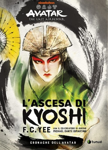 L'ascesa di Kyoshi. Cronache dell'Avatar
