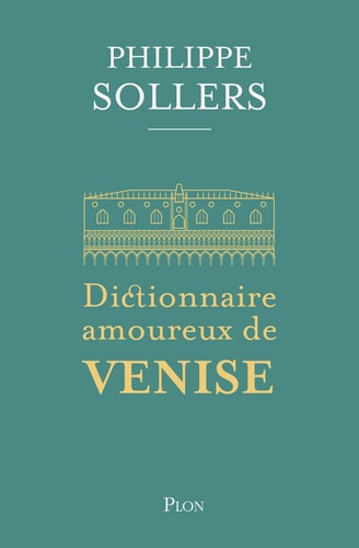 Dictionnaire amoureux de Venise