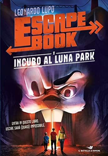 Incubo al luna park. Escape book