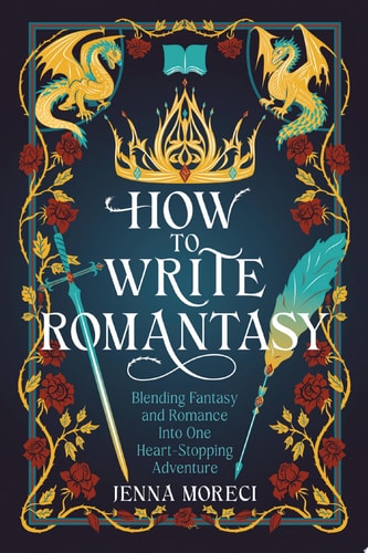 How to Write Romantasy Blending Fantasy and Romance into One Heart-Stopping Adventure
