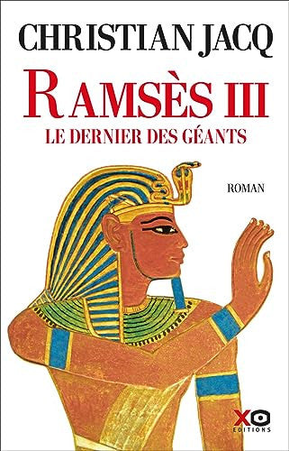 Ramses III Le dernier des geants