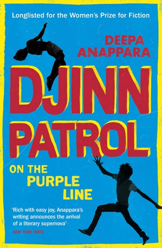 Djinn Patrol on the Purple Line Discover the Immersive Novel Longlisted for the Women's Prize 2020