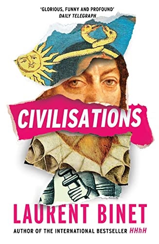 Civilisations From the Bestselling Author of HHhH