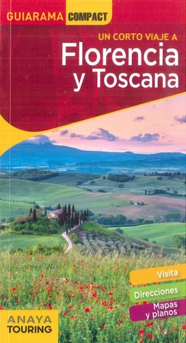 Un corto viaje a Florencia y Toscana