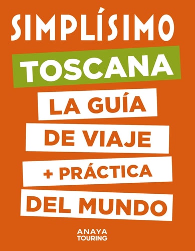 Simplísimo, Toscana la guía de viaje + práctica del mundo