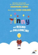 Tinny nel regno dei palloncini. Ediz. a colori