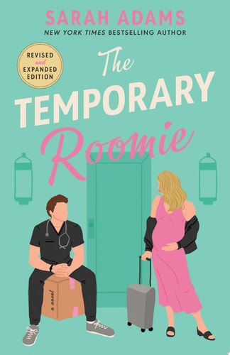 The Temporary Roomie A Novel
