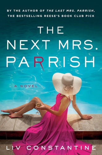 The Next Mrs. Parrish A Novel