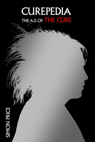 Curepedia An A-Z of The Cure