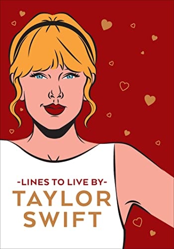 Taylor Swift Lines To Live By Shake it off and never go out of style with Tay Tay