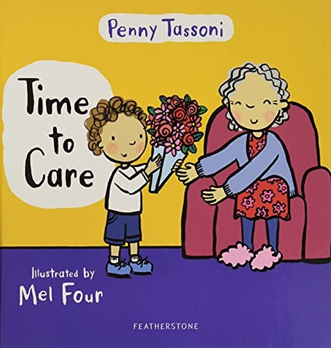 Time to Care Explore Empathy and Kindness with Your Little One