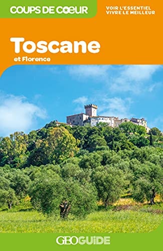 La Toscane et Florence