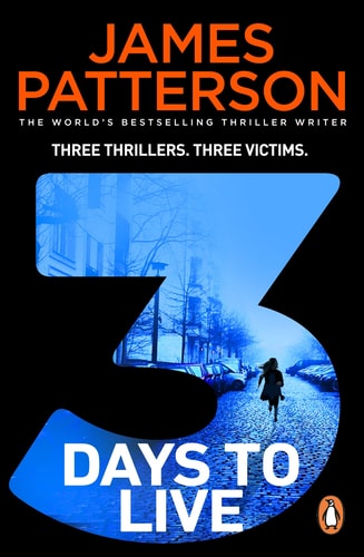 3 Days to Live Three Thrillers. Three Victims