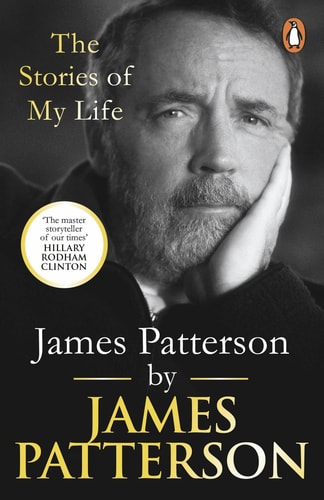 James Patterson The Stories of My Life
