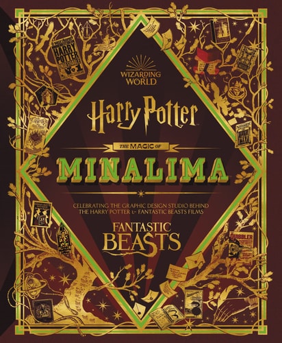 The Magic of MinaLima Celebrating the Graphic Design Studio Behind the Harry Potter and Fantastic Beasts Films