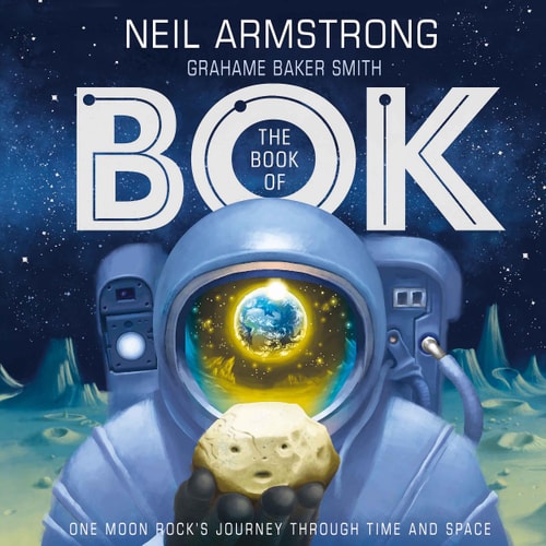 The Book of Bok One Moon Rock's Journey Through Time and Space