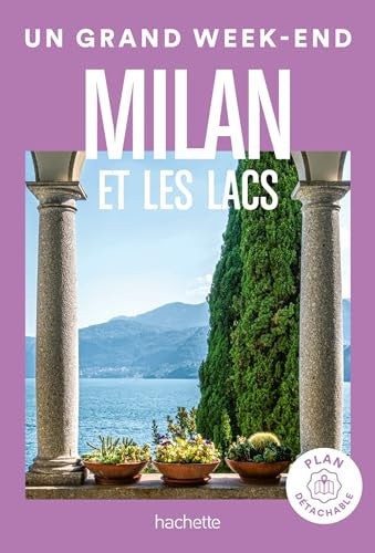Un grand week-end à Milan et les lacs