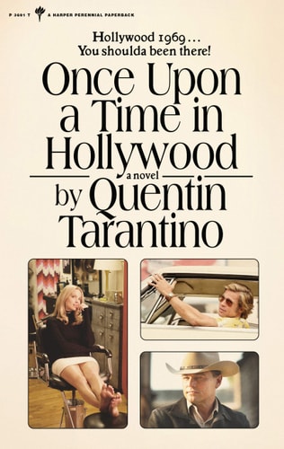 Once Upon a Time in Hollywood A Novel