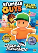 Corsa al traguardo. Stumble Guys. Scenario sticker. Ediz. a colori