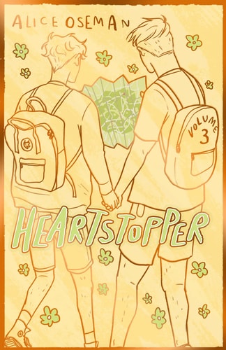 Heartstopper Volume 3 The Bestselling Graphic Novel, Now on Netflix!
