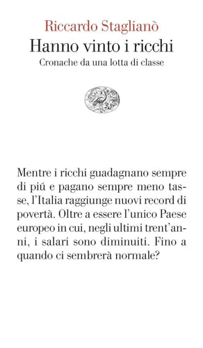 Hanno vinto i ricchi cronache da una lotta di classe