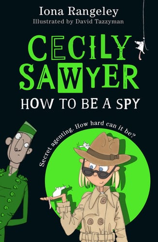 Cecily Sawyer: How to Be a Spy