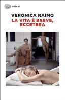 La vita è breve, eccetera