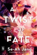 A Twist of Fate A Novel