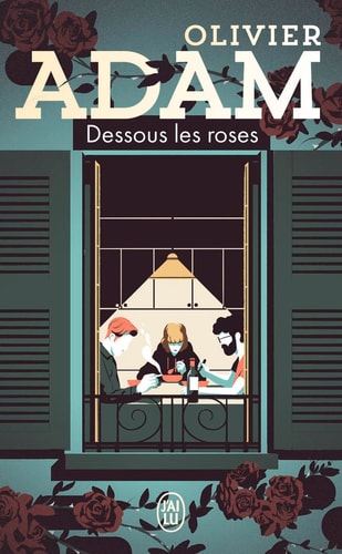 Dessous les roses