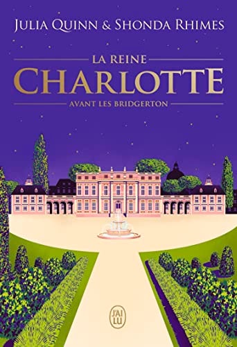 La reine Charlotte Avant les Bridgerton