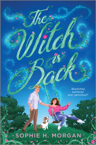 The Witch Is Back An Opposites-Attract Grumpy Sunshine Witch Romance