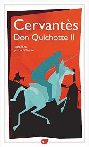 L'ingénieux hidalgo Don Quichotte de la Manche II