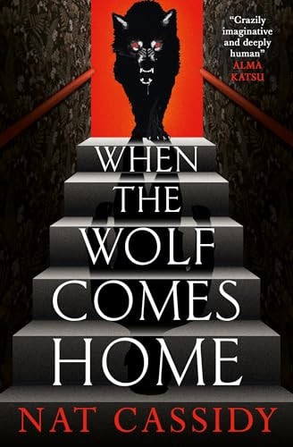When the Wolf Comes Home