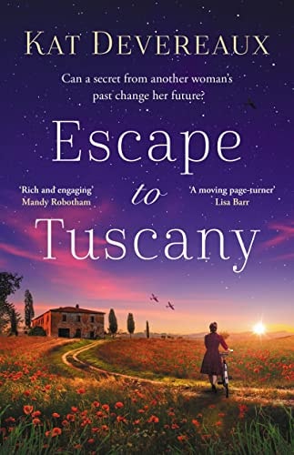 Escape to Tuscany Absolutely Unputdownable WW2 Historical Fiction Set in Italy
