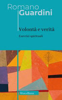 Volontà e verità - esercizi spirituali