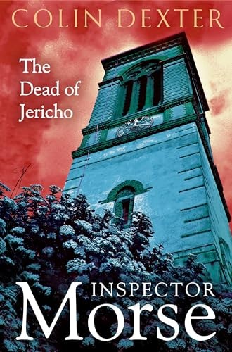 The Dead of Jericho: an Inspector Morse Mystery 5