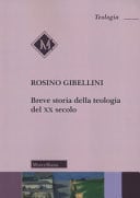 Breve storia della teologia del XX secolo