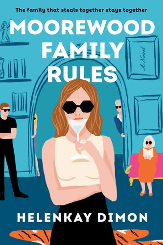 Moorewood Family Rules A Novel