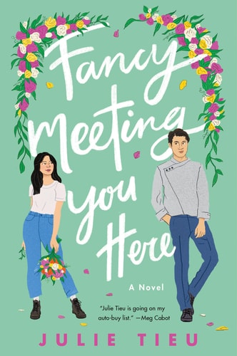 Fancy Meeting You Here A Novel