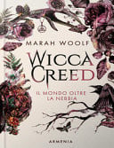 Il mondo oltre la nebbia. Wicca creed