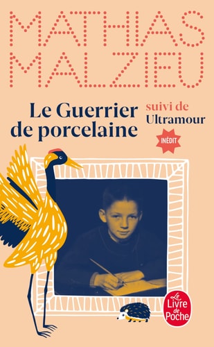 Le Guerrier de porcelaine Suivi de Ultramour (Un western de contes de fées)