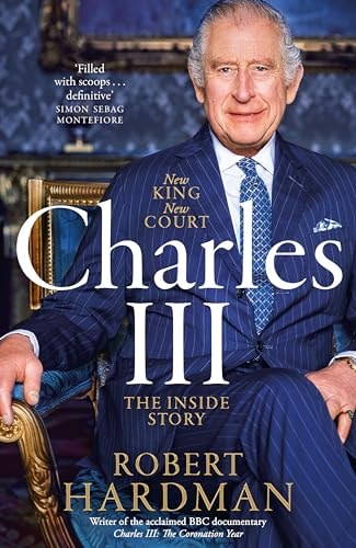Charles III New King. New Court. the Inside Story