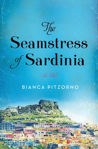 The Seamstress of Sardinia A Novel