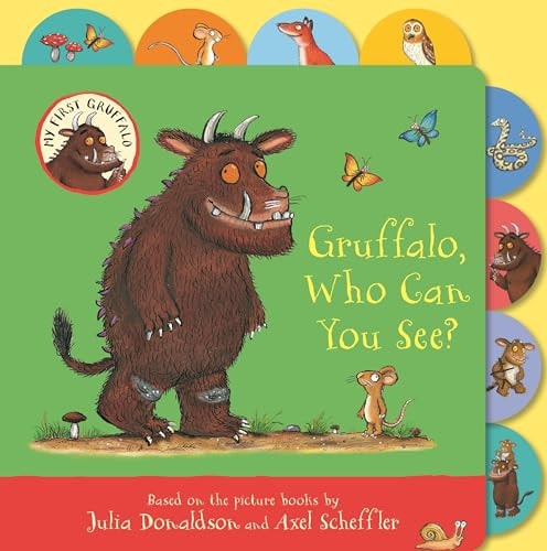 Gruffalo Who Can You See - A Preschool Tabbed Board Book - Perfect for Little Hands