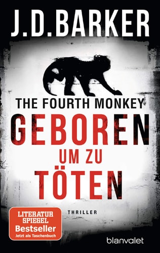 The fourth monkey - geboren um zu töten Thriller