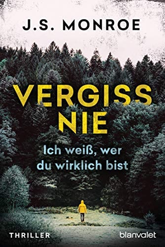 Vergiss nie - Ich weiß, wer du wirklich bist Thriller