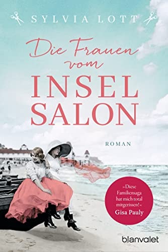 Die Frauen vom Inselsalon Roman