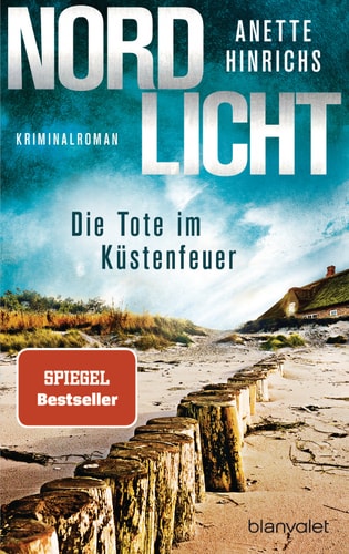 Nordlicht - Die Tote im Küstenfeuer Kriminalroman