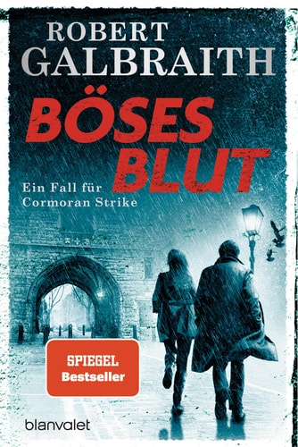 Böses Blut ein Fall für Cormoran Strike